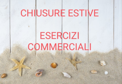 chiusure estive esercizi commerciali